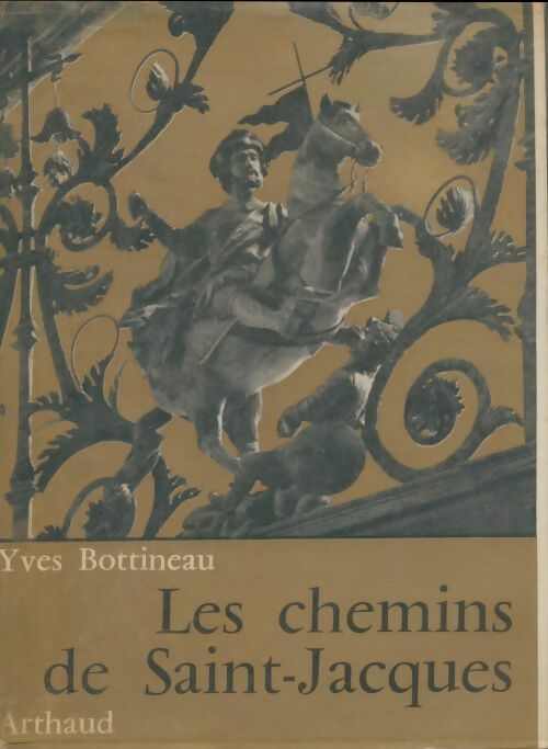 Livrenpoche : Les chemins de Saint-Jacques - Yves Bottineau - Livre