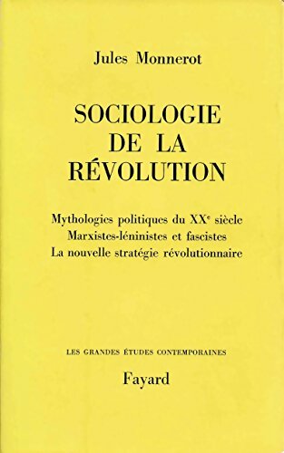 Livrenpoche : Sociologie de la révolution - Jules Monnerot - Livre