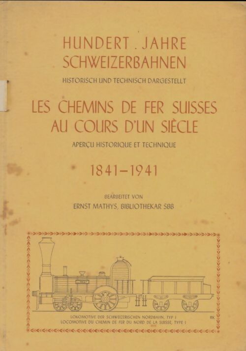 Livrenpoche : Les chemins de fer suisses au cours d'un siècle - Collectif - Livre