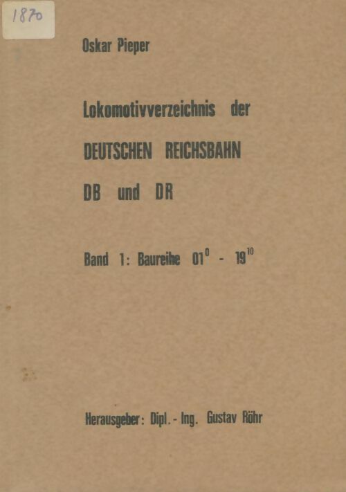 Livrenpoche : Lokomotivverzeichnis der Deutschen Reichsbahn Band 1 - Oskar Pieper - Livre
