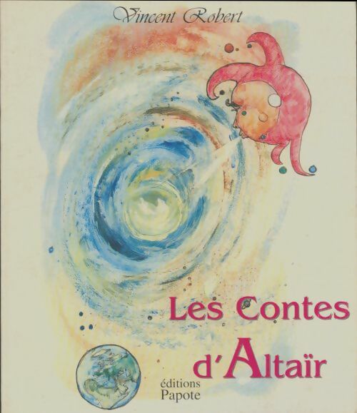 Livrenpoche : Les contes d'Altaïr - Vincent Robert - Livre