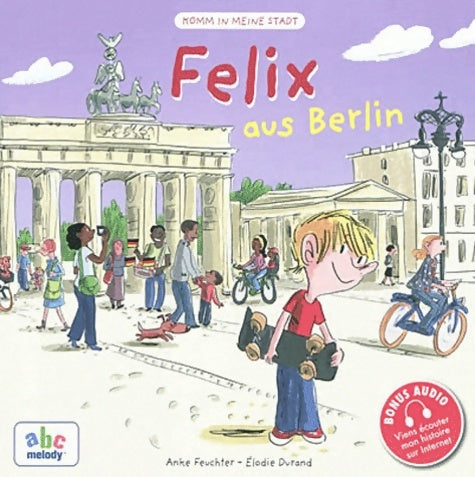 Livrenpoche : Felix aus Berlin - Anke Feuchter - Livre