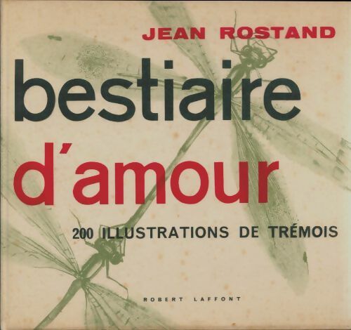 Livrenpoche : Bestiaire d'amour - Jean Rostand - Livre