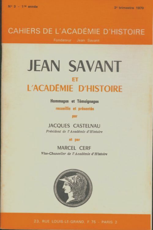 Livrenpoche : Jean Savant et l'académie dhistoire - Jacques Castelnau - Livre