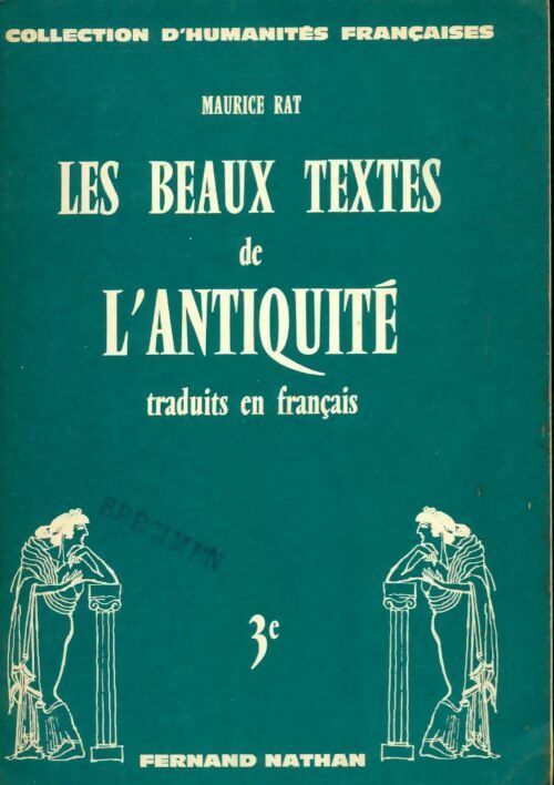 Livrenpoche : Les beaux textes de l'antiquité traduits en français 3e - Maurice Rat - Livre