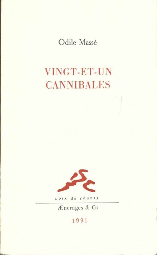 Livrenpoche : Vingt-et-un cannibales - Odile Massé - Livre