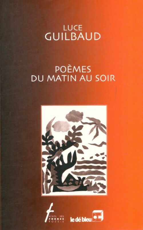Livrenpoche : Poèmes du matin au soir - Luce Guilbaud - Livre