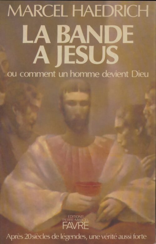 Livrenpoche : La bande à Jésus - Marcel Haedrich - Livre