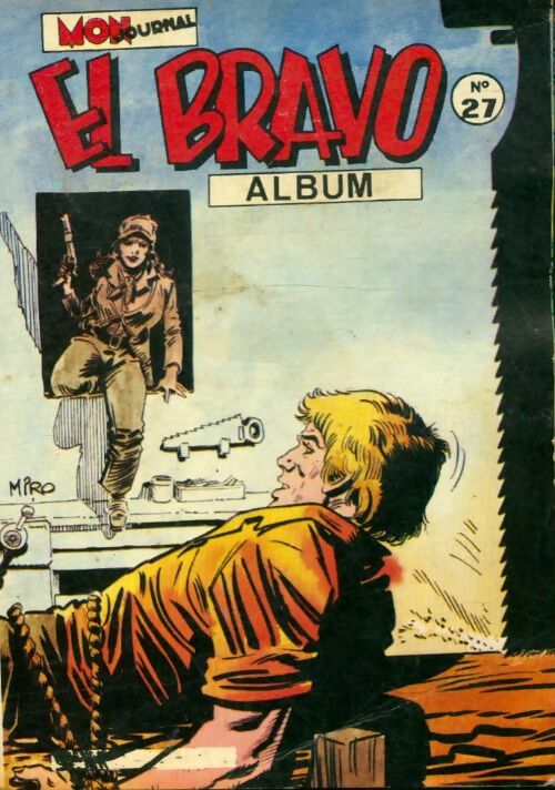 Livrenpoche : El Bravo - Album n°27 : du 79 au 81 - Collectif - Livre