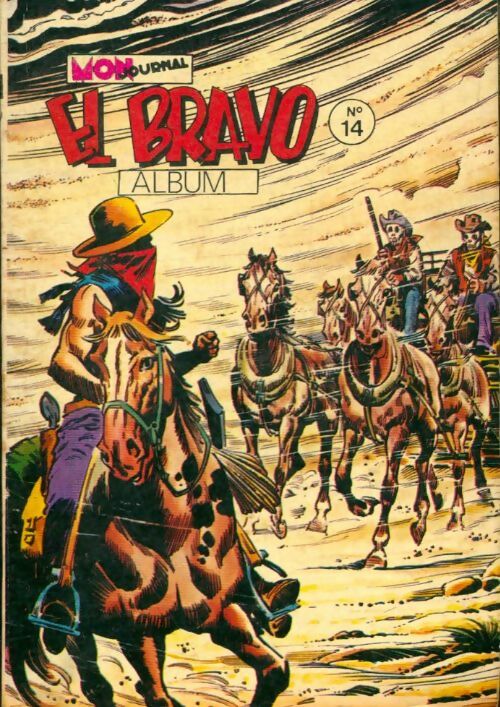 Livrenpoche : El Bravo - Album n°14 : du 40 au 42 - Collectif - Livre