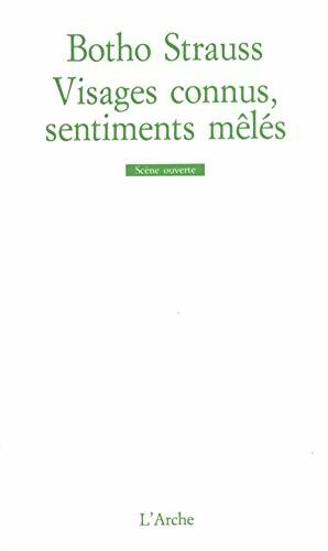 Livrenpoche : Visages connus, sentiments mêlés - Botho Strauss - Livre