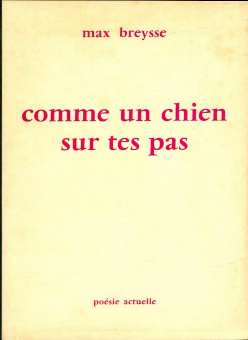Livrenpoche : Comme un chien sur tes pas - Max Breysse - Livre