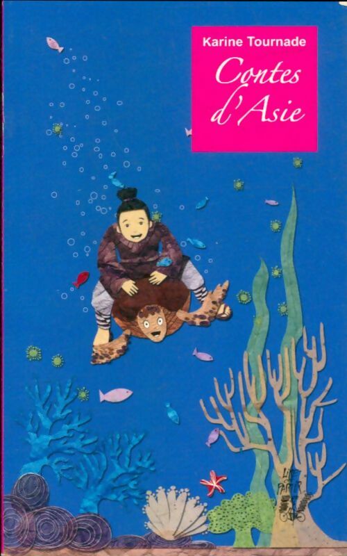 Livrenpoche : Contes d'Asie - Karine Tournade - Livre