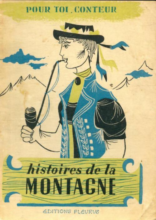 Livrenpoche : Histoires de la montagne - Collectif - Livre