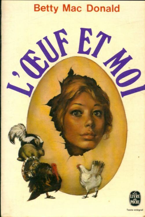 Livrenpoche : L'oeuf et moi - Betty Mac Donald - Livre
