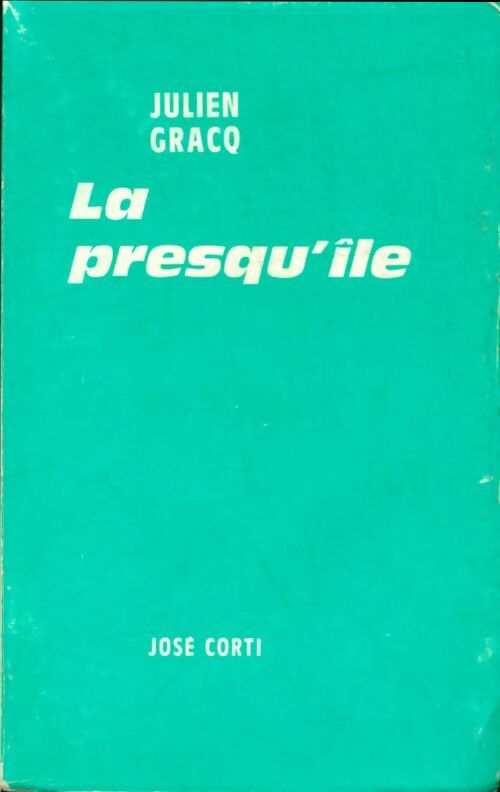 Livrenpoche : La presqu'île - Julien Gracq - Livre