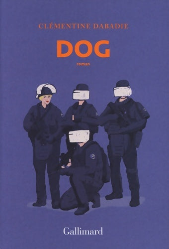Livrenpoche : DOG - Clémentine Dabadie - Livre