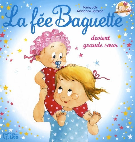 Livrenpoche : La fée Baguette devient grande soeur - Dès 3 ans - Fanny Joly - Livre