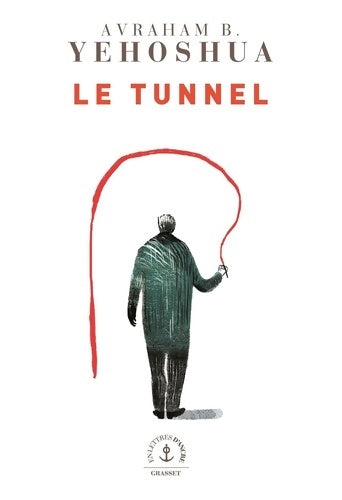 Livrenpoche : Le tunnel : Roman - Avraham B. Yehoshua - Livre