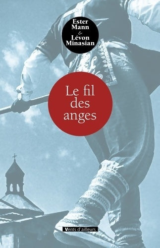 Livrenpoche : Le fil des anges - Ester Mann - Livre