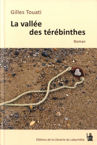 Livrenpoche : La vallée des Thérébinthes - Gilles Touati - Livre