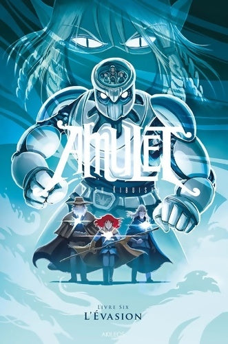 Livrenpoche : Amulet T6 : L'Évasion - KIBUISHI-K - Livre