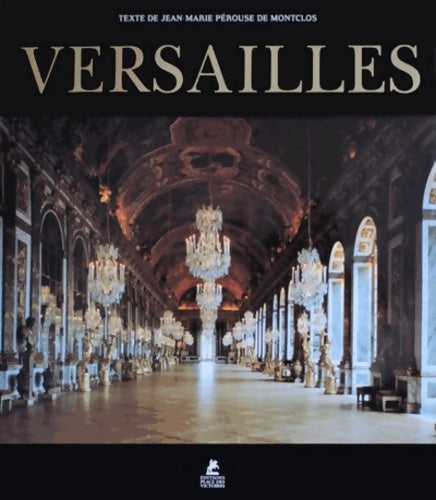 Livrenpoche : Versailles - Jean-Marie Pérouse de Montclos - Livre