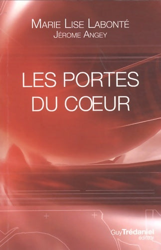 Livrenpoche : Les portes du coeur - Jérome Angey - Livre
