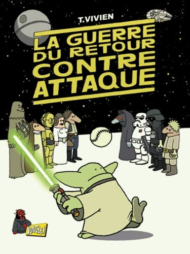 Livrenpoche : La guerre du retour contre attaque Tome I - Thierry Vivien - Livre