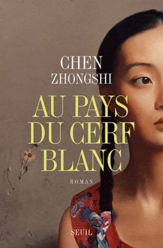 Livrenpoche : Au pays du Cerf blanc - Zhong Shi Chen - Livre