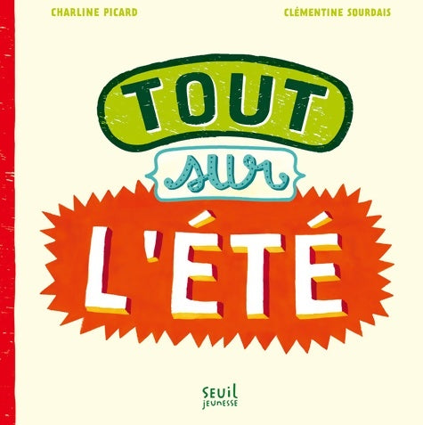 Livrenpoche : Tout sur l'été - Charline Picard - Livre