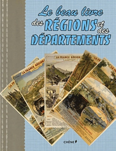 Livrenpoche : Le beau livre des régions et des départements - Dominique Foufelle - Livre