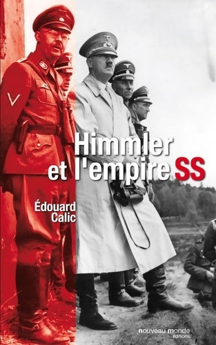 Livrenpoche : Himmler et l'empire SS - Edouard Calic - Livre