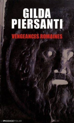 Livrenpoche : Vengeances romaines - Gilda Piersanti - Livre