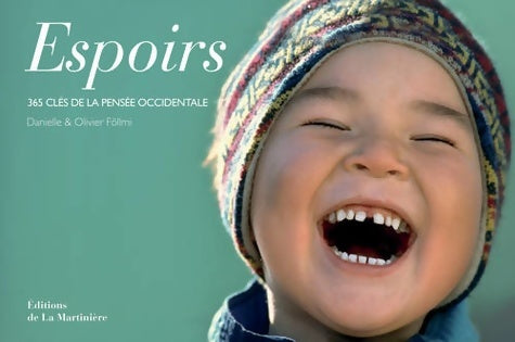 Livrenpoche : Espoirs : 365 clés de la pensée occidentale - Danielle Föllmi - Livre