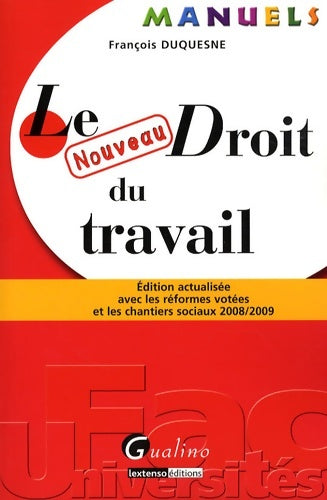 Livrenpoche : Le Nouveau Droit du travail - François Duquesne - Livre