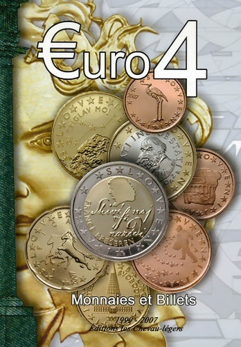 Livrenpoche : Euro 4 : Monnaies et billets 1999-2007 - Olivier Fournier - Livre