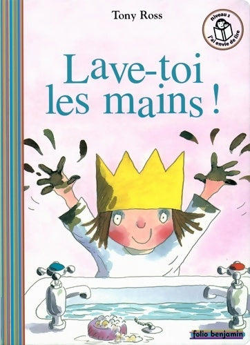 Livrenpoche : LAVE-TOI LES MAINS ! - Anne De Bouchony - Livre
