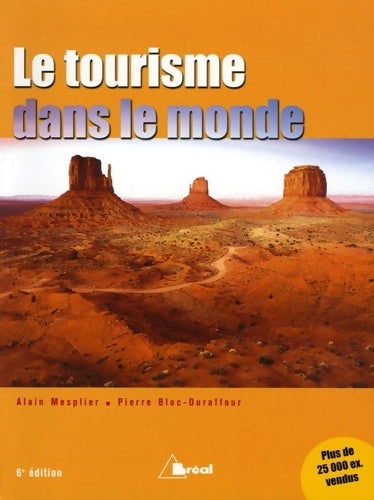 Livrenpoche : Le tourisme dans le monde : 6e édition - Alain Mesplier - Livre