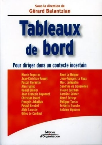 Livrenpoche : Tableaux de bord : Pour diriger dans un contexte incertain - Gérard Balantzian - Livre
