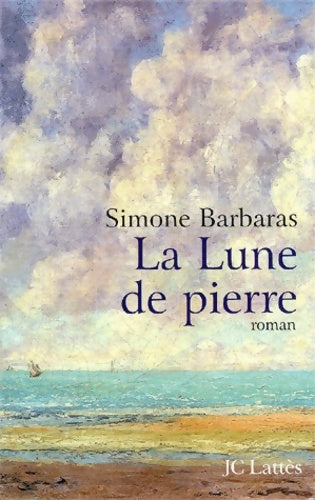 Livrenpoche : La lune de pierre - Simone Barbaras - Livre
