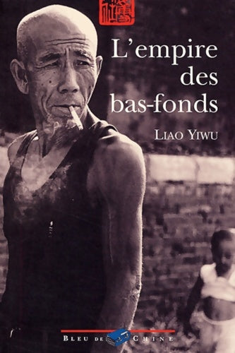Livrenpoche : L'Empire des bas-fonds - Marie Holzman - Livre