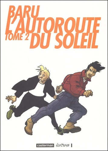 Livrenpoche : L'autoroute du soleil Tome II - Baru - Livre