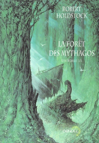 Livrenpoche : La Forêt des Mythagos l'intégrale 2/2 - Robert Holdstock - Livre