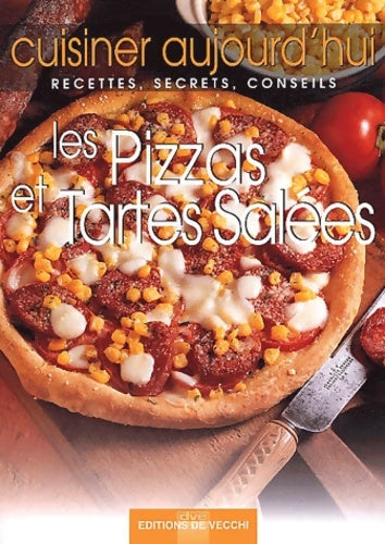 Livrenpoche : Les pizzas et tartes salées - Collectif - Livre