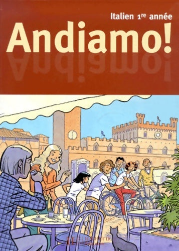 Livrenpoche : Andiamo italien première année 4e LV2 deuxième année LV3. élève - Boi - Livre