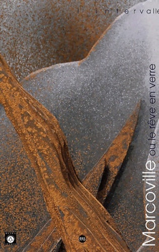 Livrenpoche : Marcoville : Le rêve en verre - Antoinette Halle - Livre
