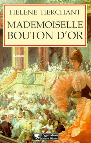 Livrenpoche : Mademoiselle Bouton d'or - Hélène Tierchant - Livre
