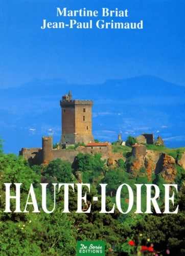 Livrenpoche : Haute-Loire - Martine Briat - Livre