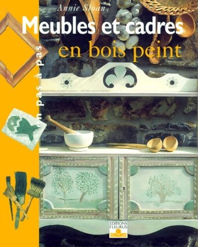 Livrenpoche : Meubles et cadres en bois peint - Annie Sloan - Livre